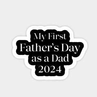 First Time Dad Est 2024 Sticker